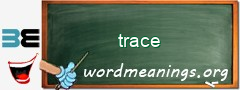 WordMeaning blackboard for trace